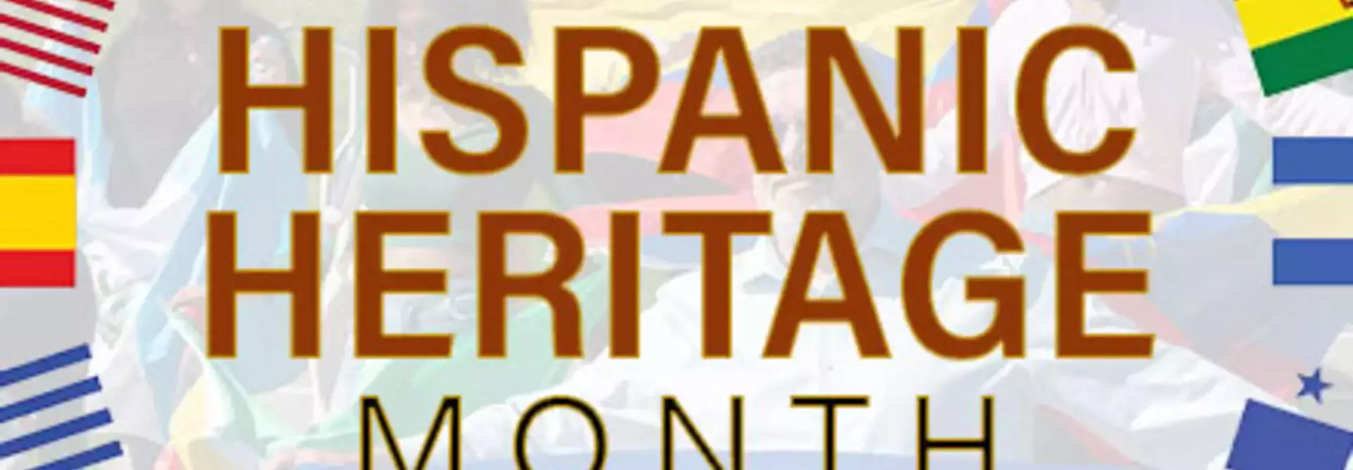 Hispanic Heritage Month